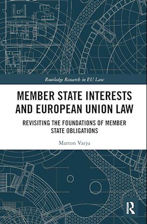 Member State Interests and European Union Law