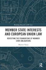 Member State Interests and European Union Law