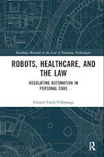 Robots, Healthcare, and the Law
