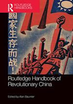 Routledge Handbook of Revolutionary China