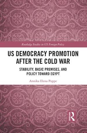 US Democracy Promotion after the Cold War