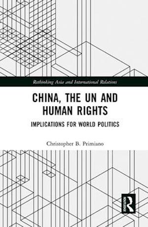 China, the UN and Human Rights