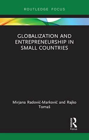Globalization and Entrepreneurship in Small Countries