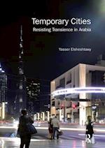 Temporary Cities