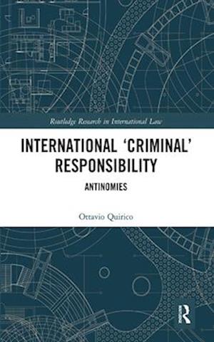 International ‘Criminal’ Responsibility