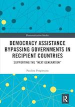 Democracy Assistance Bypassing Governments in Recipient Countries