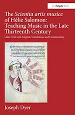 The Scientia artis musice of Hélie Salomon: Teaching Music in the Late Thirteenth Century