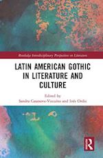 Latin American Gothic in Literature and Culture
