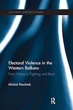 Electoral Violence in the Western Balkans