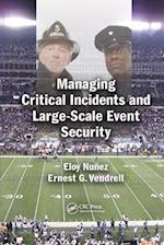 Managing Critical Incidents and Large-Scale Event Security