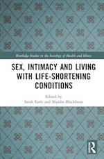 Sex, Intimacy and Living with Life-Shortening Conditions