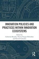 Innovation Policies and Practices within Innovation Ecosystems