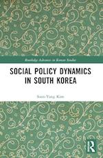 Social Policy Dynamics in South Korea