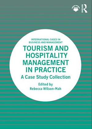 Tourism and Hospitality Management in Practice