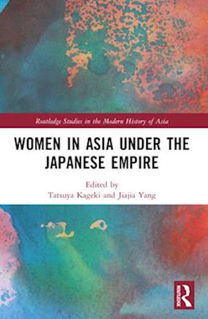 Women in Asia Under the Japanese Empire