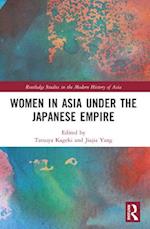 Women in Asia Under the Japanese Empire