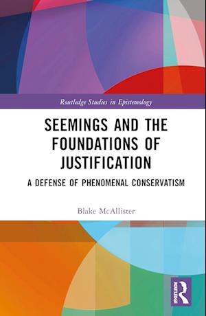 Seemings and the Foundations of Justification