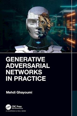 Generative Adversarial Networks in Practice