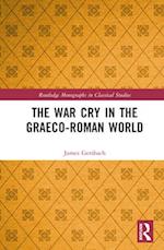The War Cry in the Graeco-Roman World