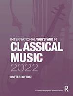 International Who's Who in Classical Music 2022