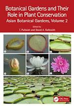 Botanical Gardens and their Role in Plant Conservation