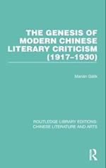 The Genesis of Modern Chinese Literary Criticism (1917–1930)