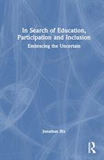 In Search of Education, Participation and Inclusion