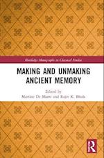 Making and Unmaking Ancient Memory