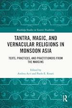 Tantra, Magic, and Vernacular Religions in Monsoon Asia