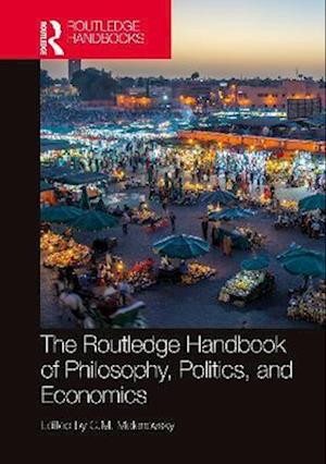 The Routledge Handbook of Philosophy, Politics, and Economics