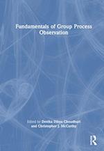 Fundamentals of Group Process Observation