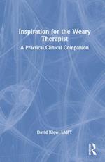 Inspiration for the Weary Therapist