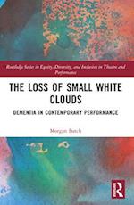 The Loss of Small White Clouds