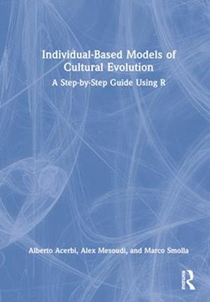Individual-Based Models of Cultural Evolution