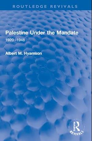 Palestine Under the Mandate