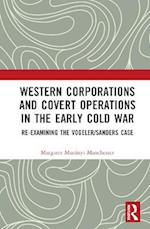 Western Corporations and Covert Operations in the early Cold War