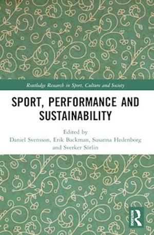 Sport, Performance and Sustainability