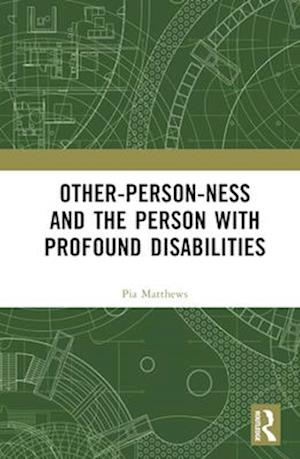 Other-person-ness and the Person with Profound Disabilities