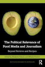 The Political Relevance of Food Media and Journalism