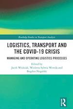 Logistics, Transport and the COVID-19 Crisis