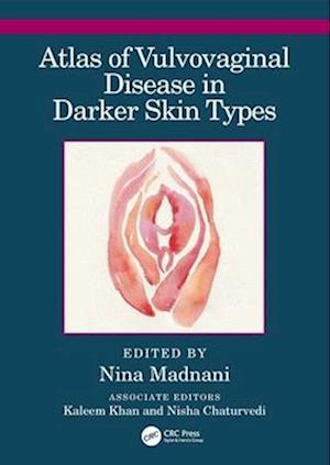 Atlas of Vulvovaginal Disease in Darker Skin Types