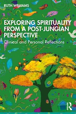 Exploring Spirituality from a Post-Jungian Perspective