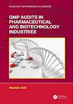 GMP Audits in Pharmaceutical and Biotechnology Industries