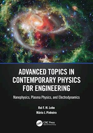 Advanced Topics in Contemporary Physics for Engineering