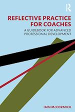 Reflective Practice for Coaches