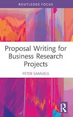 Proposal Writing for Business Research Projects