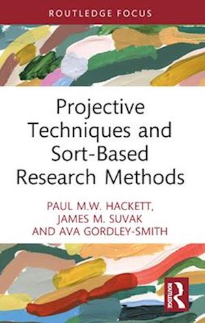 Projective Techniques and Sort-Based Research Methods