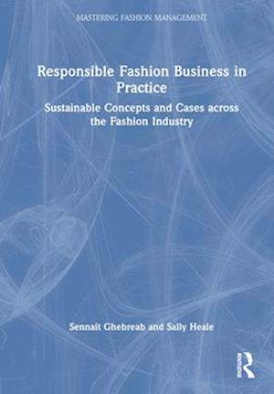 Responsible Fashion Business in Practice
