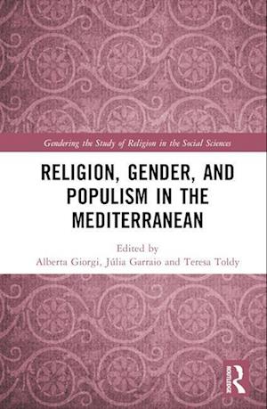 Religion, Gender, and Populism in the Mediterranean