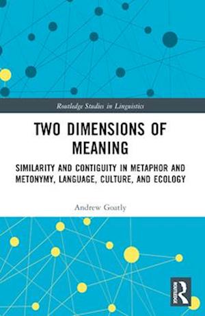 Two Dimensions of Meaning